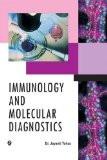 Immunology and Molecular Diagnostics: Dr Jayanti Tokas ISBN13: 9789383828555 ISBN10: 9383828552 for USD 15.5