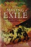 The Making of Exile: Sindhi Hindus and the Partition of India ISBN13: 9789384030339 ISBN10: 9384030333 for USD 34.43