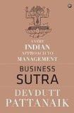 Business Sutra: A Very Indian Approach to Management (Old Edition) Paperback – Unabridged, 26 Aug 2015
by Devdutt Pattanaik  (Author) ISBN13: 9789384067540 ISBN10: 9384067547 for USD 26.02