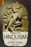 Essays On Hinduism by Karan Singh, PB ISBN13: 9789384082017 ISBN10: 9384082015 for USD 18.29