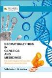 Dermatoglyphics in Genetics and Medicines: Prof. Dr Geetha,Dr. Jaya Grag ISBN13: 9789385750816 ISBN10: 938575081X for USD 9.43