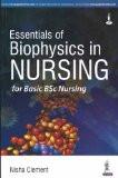 Essentials of Biophysics in Nursing for Basic BSc Nursing by Nisha Clement Paper Back ISBN13: 9789385891328 ISBN10: 9385891324 for USD 26.94