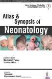 Atlas and Synopsis of Neonatology by Rhishikesh Thakre  Srinivas Murki  Ranjan Kumar Pejaver  Sandeep Kadam  Naveen Bajaj  Sanjay Wazir  Ashish Jain Paper Back ISBN13: 9789385891717 ISBN10: 9385891715 for USD 36.78