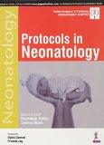 Protocols in Neonatology by Rhishikesh Thakre  Srinivas Murki  Ranjan Kumar Pejaver  Sandeep Kadam  Sanjay Wazir  Naveen Bajaj  Ashish Jain Paper Back ISBN13: 9789385891731 ISBN10: 9385891731 for USD 42.5