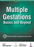 Multiple Gestations: Basics and Beyond by Shailesh Kore Paper Back ISBN13: 9789385891991 ISBN10: 9385891995 for USD 29.19