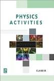 Physics Activities-IX ISBN13: 978-93-85935-19-0 ISBN10: 9385935194 for USD 9.65