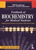 Textbook of Biochemistry for Medical Students by Dm Vasudevan  Sreekumari S  Kannan Vaidyanathan Paper Back ISBN13: 9789385999741 ISBN10: 9385999745 for USD 60.42