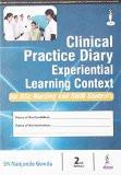 Clinical Practice Diary: Experiential Learning Context For BSc Nursing and GNM Students (For BSc Nursing and GNM Students) by SN Nanjunde Gowda Hard Back ISBN13: 9789385999888 ISBN10: 9385999885 for USD 25.73