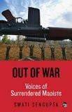 Out of War by Swati Sengupta, PB ISBN13: 9789386050922 ISBN10: 9386050927 for USD 19.81
