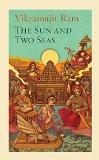 The Sun and Two Seas by Vikramajit Ram, PB ISBN13: 9789386050939 ISBN10: 9386050935 for USD 19.81