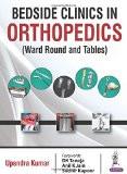 Bedside Clinics in Orthopedics (Ward Rounds and Tables) by Upendra Kumar Paper Back ISBN13: 9789386150189 ISBN10: 9386150182 for USD 47.4