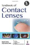 Textbook of Contact Lenses by Rajesh Sinha  Vijay Kumar Dada Paper Back ISBN13: 9789386150448 ISBN10: 9386150441 for USD 38.19