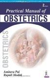 Practical Manual of Obstetrics by Amitava Pal Rupali Modak Paper Back ISBN13: 9789386150929 ISBN10: 9386150921 for USD 45.54