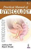 Practical Manual of Gynecology by Amitava Pal  Rupali Modak Paper Back ISBN13: 9789386150936 ISBN10: 938615093X for USD 42.38