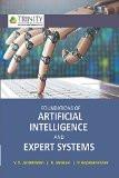Foundations of Artificial Intelligence and Expert Systems: V.S.Jankiraman, K.Sarukesi, P.Gopalakrishnan ISBN13: 9789386202024 ISBN10: 9386202026 for USD 19.84
