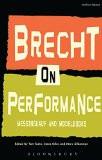 Brecht on Performance By Bertolt Brecht, Paperback ISBN13: 9780715643051 ISBN10: 715643053 for USD 34.51