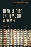 Jihadi Culture on the World Wide Web By Gilbert  Ramsay, Paperback ISBN13: 9780715643051 ISBN10: 715643053 for USD 30.45