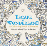 Escape to Wonderland: A Colouring Book Adventure [Paperback] [Jan 26, 2016] G]