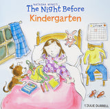 The Night Before Kindergarten [Paperback] [Jul 09, 2001] Wing, Natasha and Du]